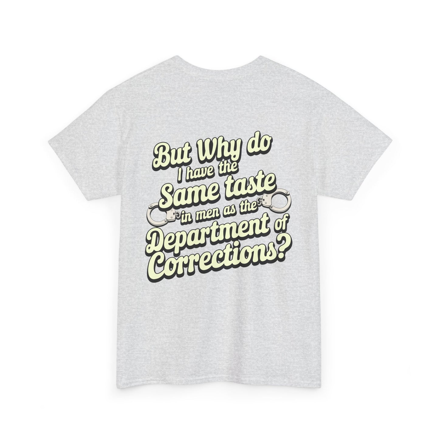 Department Of Corrections funny tee - Unisex