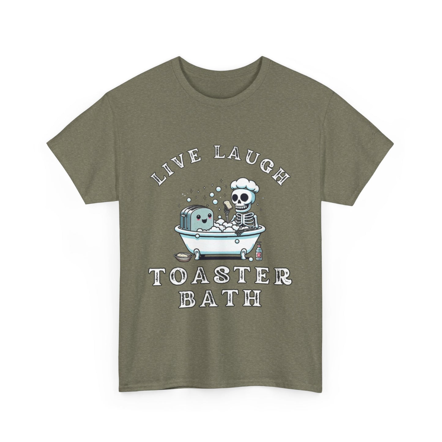 Live Laugh Toaster Bath unisex tee