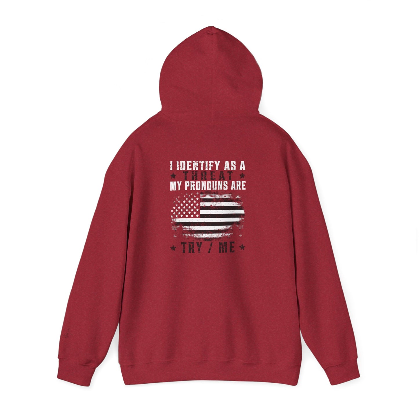 Identify As A Threat unisex hoodie