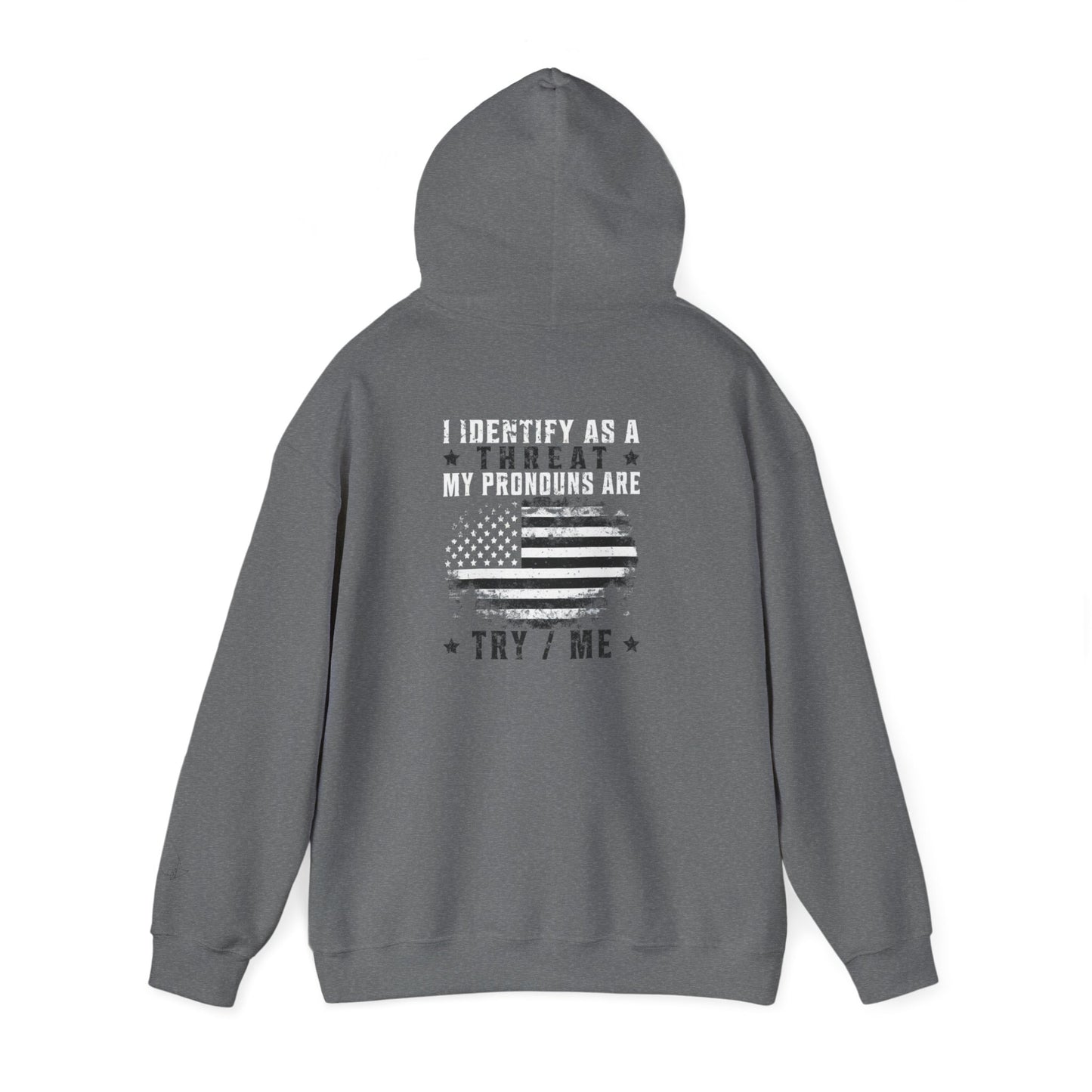 Identify As A Threat unisex hoodie