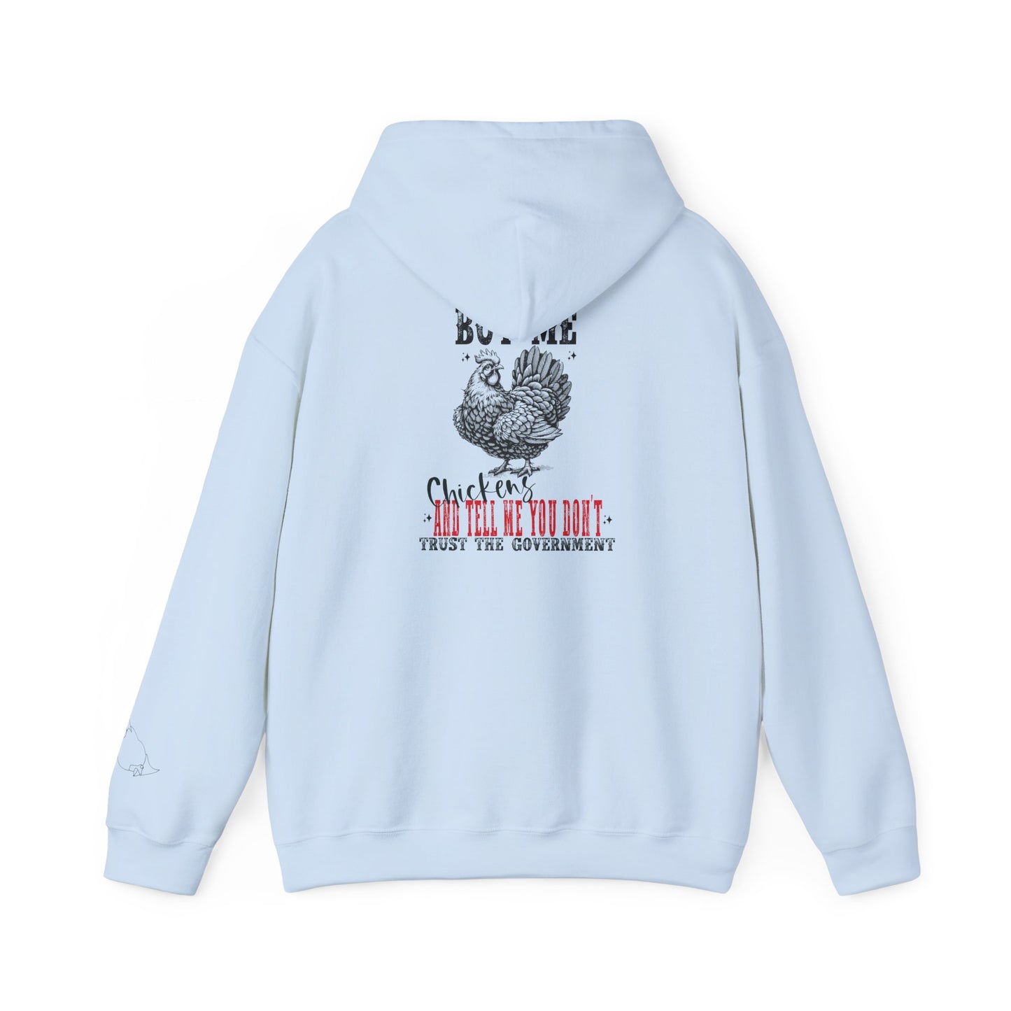 Buy Me Chickens unisex hoodie