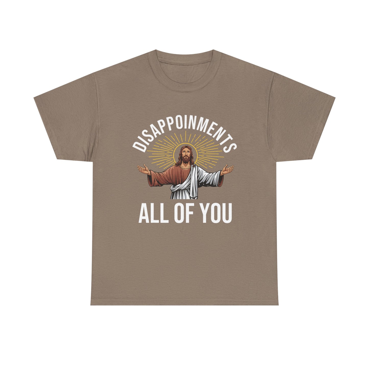 Disappointments Jesus Tee