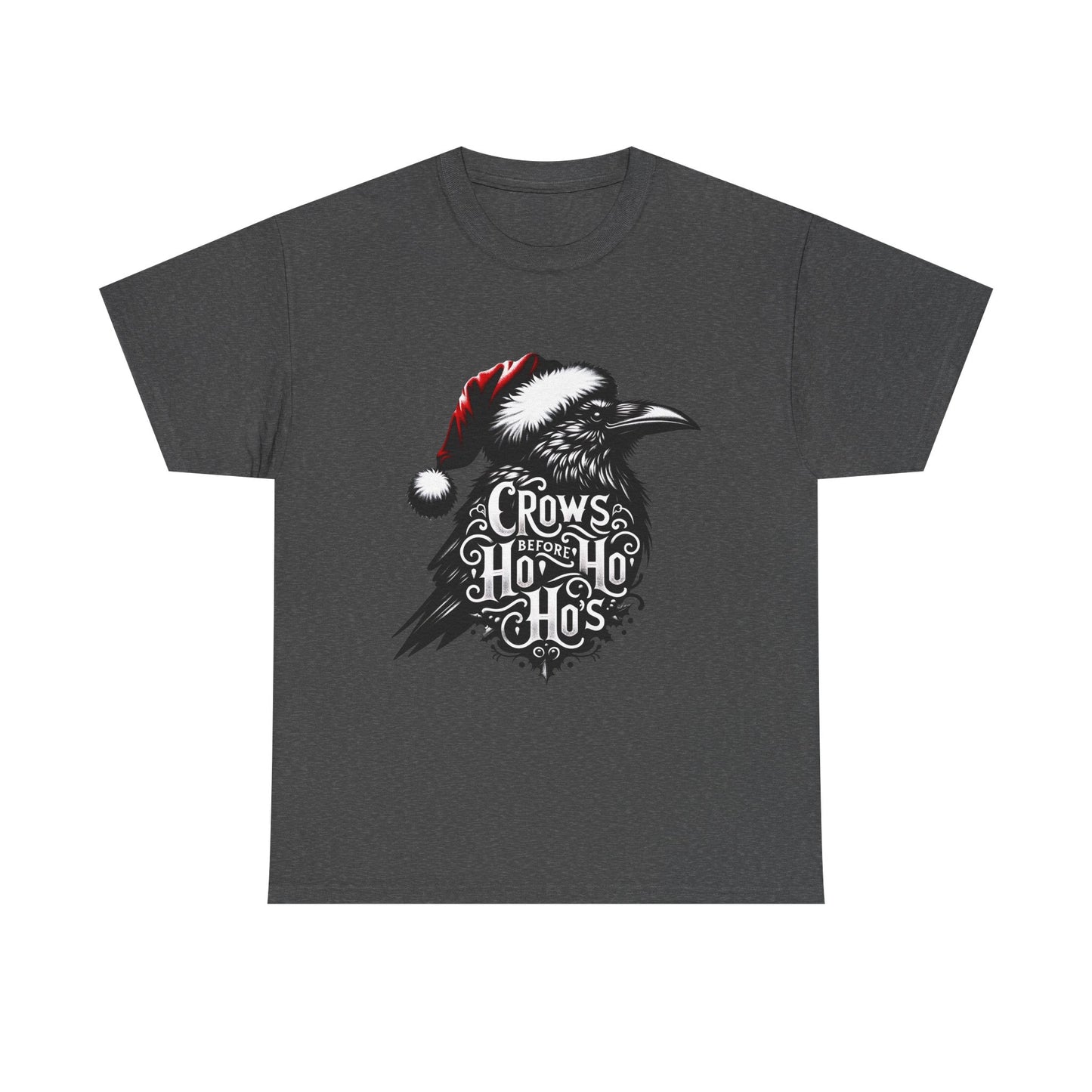 Crows Before Ho Ho's - Unisex Tee