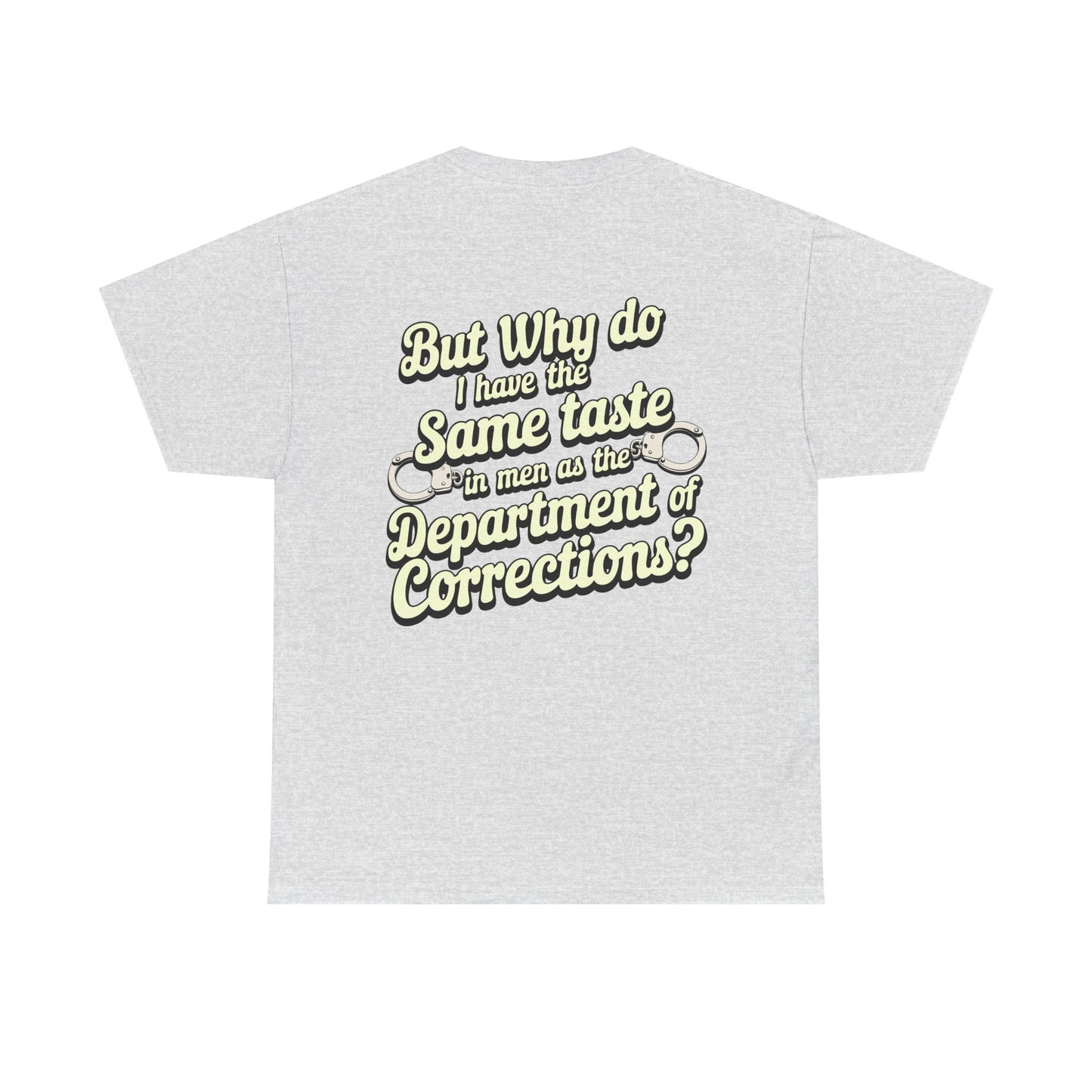 Department Of Corrections funny tee - Unisex