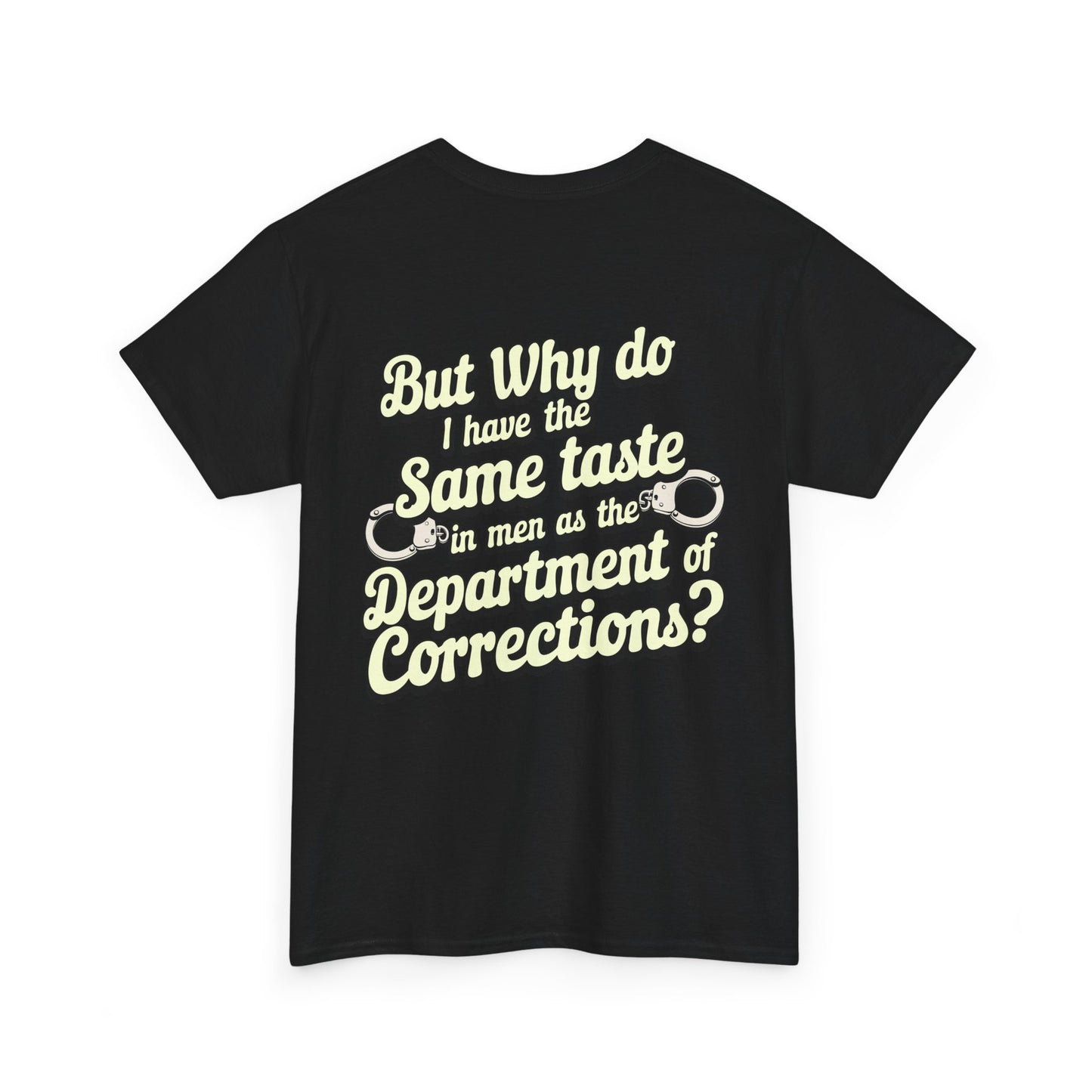 Department Of Corrections funny tee - Unisex