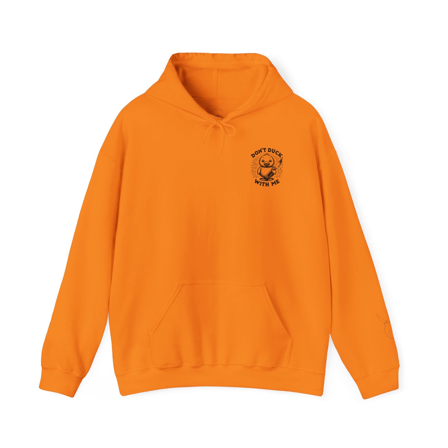 Don't Duck With Me unisex hoodie