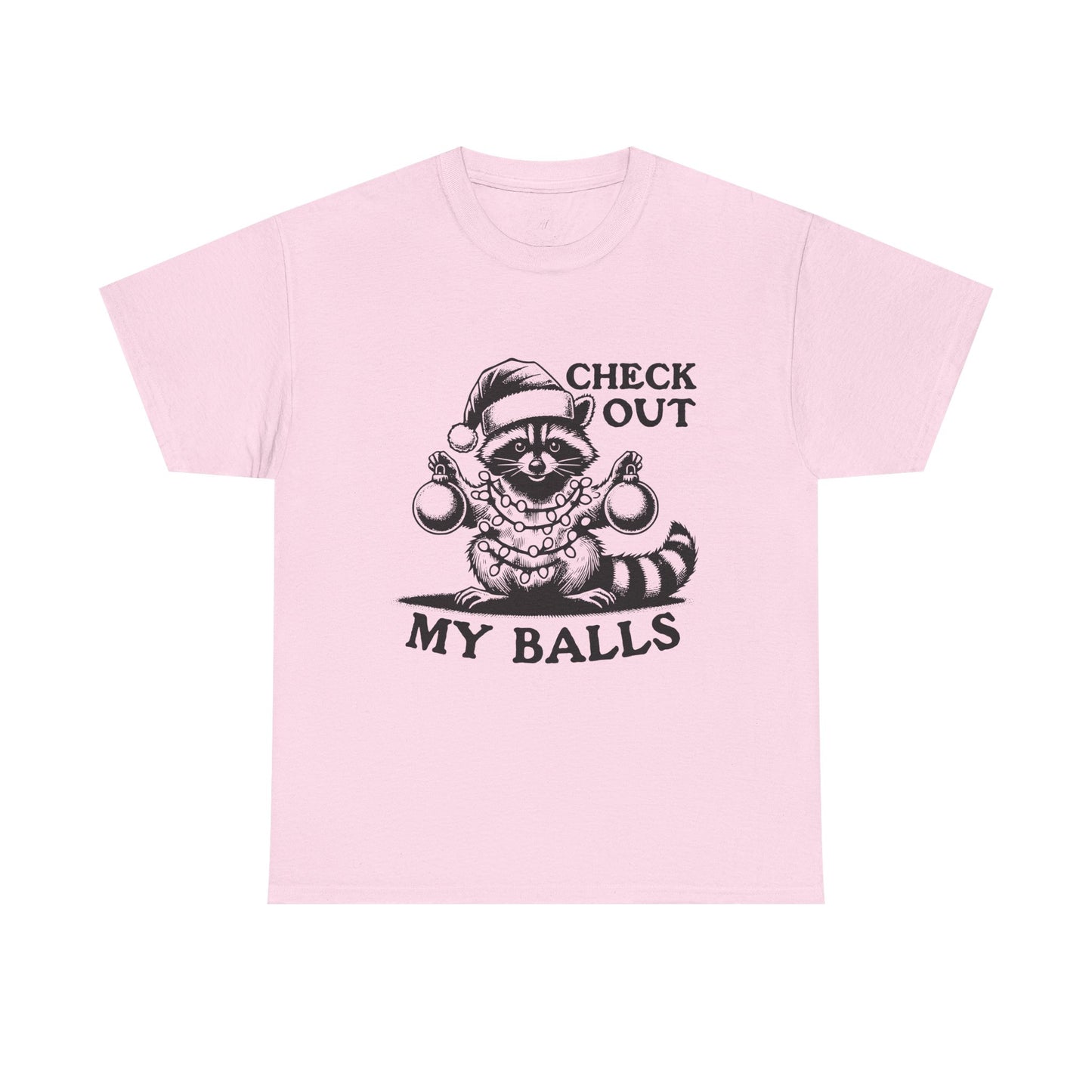 Check Out My Balls - Unisex Tee