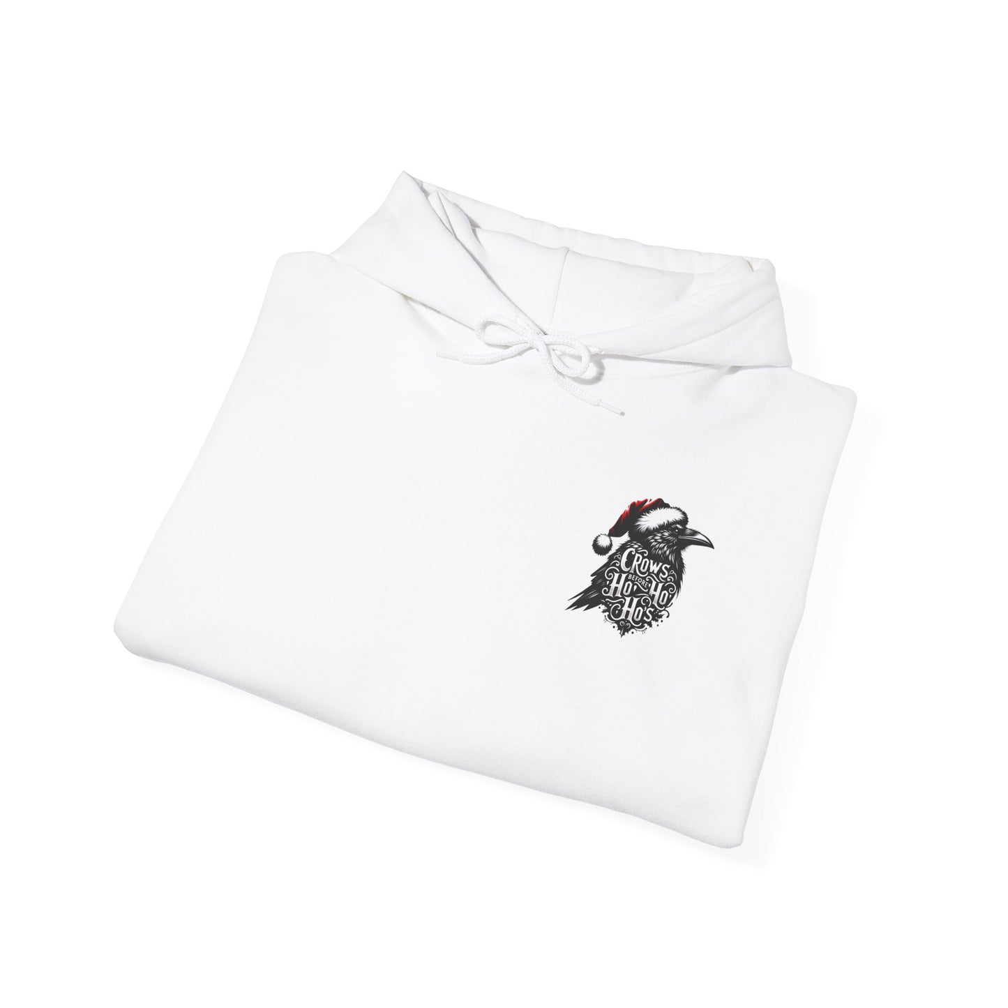 Crows Before Ho Ho's - Unisex Hoodie